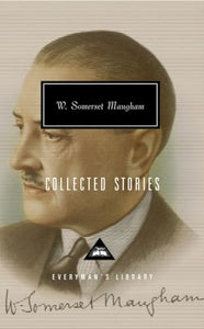 Collected Stories of W. Somerset Maugham 