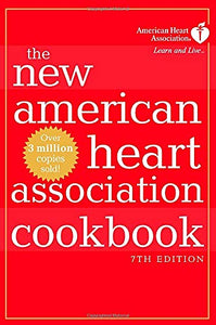 The New American Heart Association Cookbook, 7th Edition 