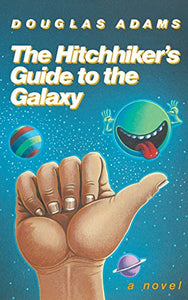 The Hitchhiker's Guide to the Galaxy 25th Anniversary Edition 