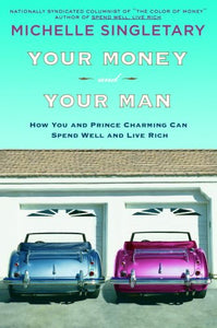 Your Money and Your Man 