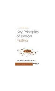 Key Principles of Biblical Fasting 