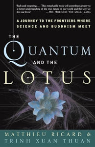 The Quantum and the Lotus 