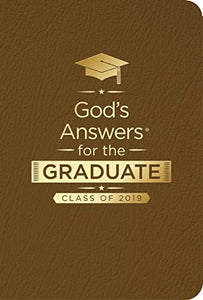 God's Answers for the Graduate: Class of 2019 - Brown NKJV 