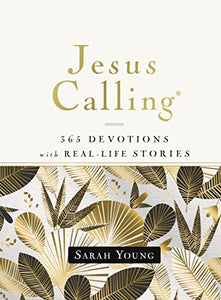 Jesus Calling, 365 Devotions with Real-Life Stories, Hardcover, with Full Scriptures 