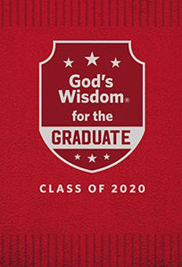 God's Wisdom for the Graduate:  Class of 2020 - Red 