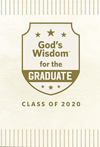 God's Wisdom for the Graduate: Class of 2020 - White 