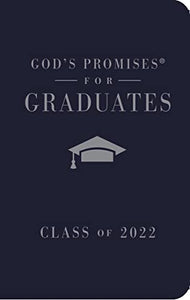 God's Promises for Graduates: Class of 2022 - Navy NKJV 