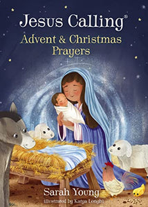 Jesus Calling Advent and Christmas Prayers 