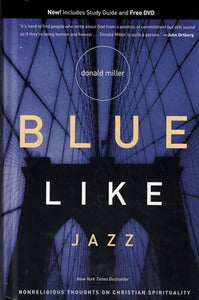 Blue Like Jazz (Special Edition with dvd & study guide) 