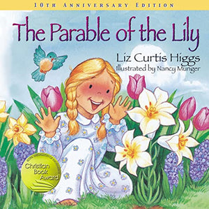 The Parable of the Lily 