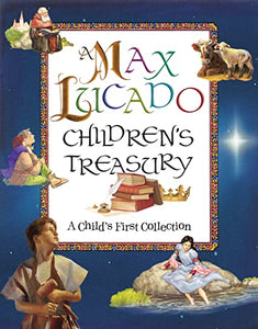 A Max Lucado Children's Treasury 