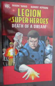 Legion Of Super Heroes TP Vol 02 Death Of A Dream 