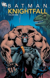 Batman: Knightfall Vol. 1 