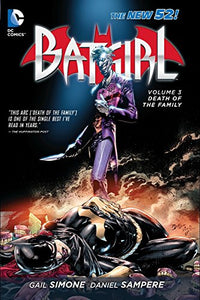 Batgirl Vol. 3 Death Of The Family (The New 52) 