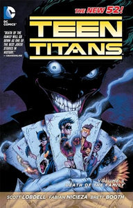 Teen Titans Vol. 3: Death of the Family (The New 52) 