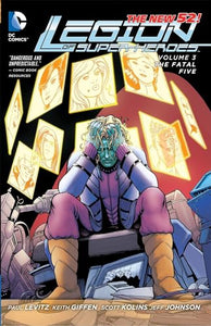 Legion of Super-Heroes Vol. 3: The Fatal Five (The New 52) 