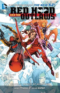 Red Hood and the Outlaws Vol. 4: League of Assassins (The New 52) 