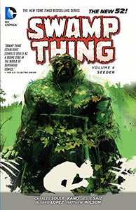 Swamp Thing Vol. 4 Seeder (The New 52) 