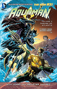 Aquaman Vol. 3: Throne of Atlantis (The New 52) 