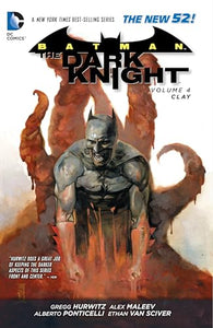 Batman - The Dark Knight Vol. 4: Clay (The New 52) 