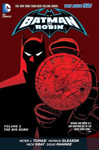 Batman and Robin Vol. 5: The Big Burn (The New 52) 