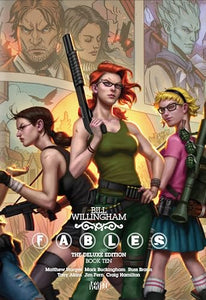 Fables The Deluxe Edition Book Ten 