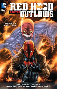 Red Hood and the Outlaws Vol. 7: Last Call (The New 52) 