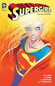 Supergirl Vol. 1: The Girl of Steel 