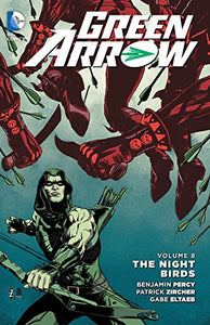 Green Arrow Vol. 8 The Nightbirds (New 52) 