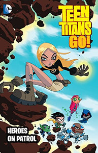 Teen Titans Go!: Heroes on Patrol 