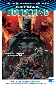 Batman: Detective Comics Vol. 2: The Victim Syndicate (Rebirth) 