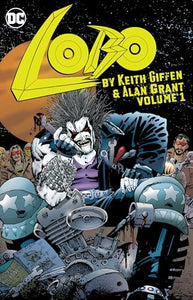 Lobo by Keith Giffen and Alan Grant Volume 1 