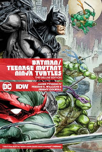 Batman/Teenage Mutant Ninja Turtles Deluxe Edition 