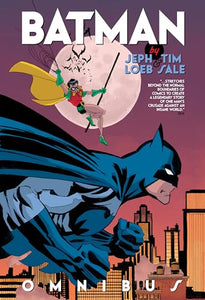 Batman by Jeph Loeb and Tim Sale Omnibus 