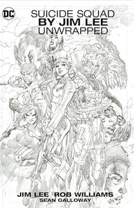 Suicide Squad by Jim Lee Unwrapped 