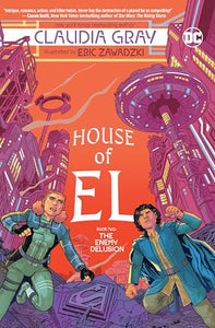 House of El Book Two: The Enemy Delusion 