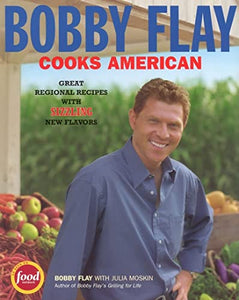 Bobby Flay Cooks American 