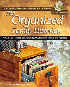 The Organized Family Historian 