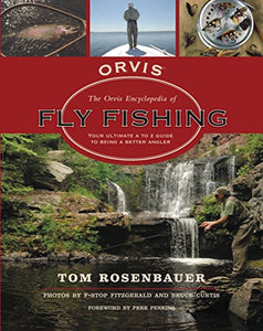 The Orvis Encyclopedia of Fly Fishing 