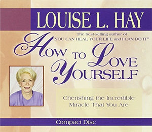 How To Love Yourself 