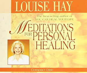 Meditations for Personal Healing 