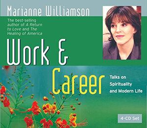 Work and Career: Talks on Spirituality and Modern Life 