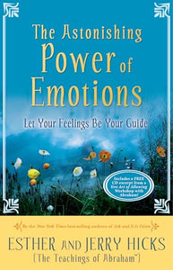 The Astonishing Power of Emotions 