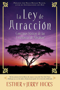 La Ley De Atracción 