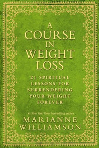 A Course In Weight Loss 