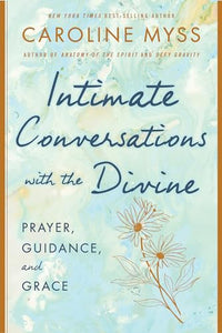 Intimate Conversations with the Divine 