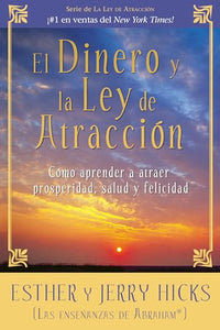 El Dinero y La Ley De Atraccion 