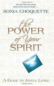 The Power of Your Spirit 