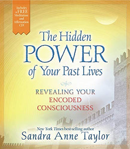 The Hidden Power of Your Past Lives 