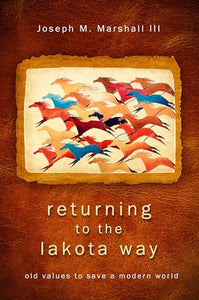 Returning to the Lakota Way 